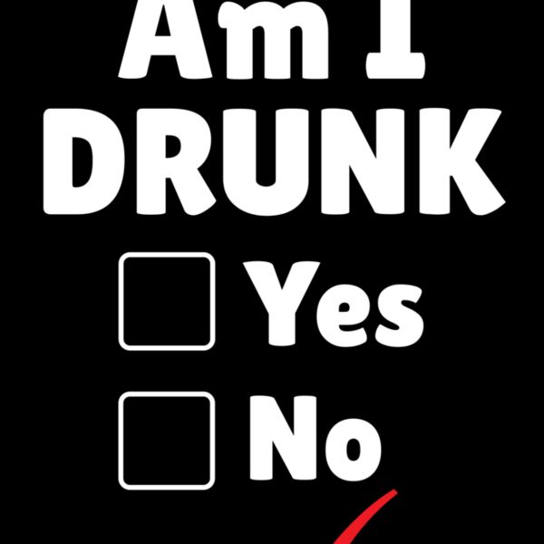 Am i drunk white print Thumbnail